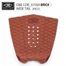 【OCEAN&EARTH】COR_X FISH デッキパッド/3ピース/BRICK
